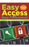 Easy Access for the Busy Professional: Password Journal(English)