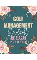 Golf Management Student: 2019-2020 Weekly and Monthly Planner Academic Year with Class Timetable Exam Assignment Schedule Record School College University