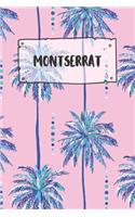 Montserrat: Dotted Travel Diary Notebook or Journey Dotted Grid Journal - Holiday Trip Pocketbook for Men and Women with Dots