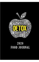 2020 Food Journal: Food and Exercise Tracker and Daily Food Journal