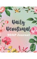 Daily Devotional SOAP Journal-Easy & Simple Guide to Scripture Journaling-Bible Study Workbook 100 pages Book 15: Guide To Journaling Scripture Using SOAP Method Faith-Based Guided Journal Adults Teens Kids