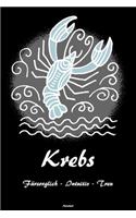 Krebs Fürsorglich - Intuitiv - Treu Notizbuch: Sternzeichen Krebse Buch Horoskop Journal Astrologie Geburtstag Geschenk