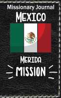 Missionary Journal Mexico Merida Mission