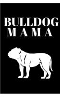 Bulldog Mama Journal
