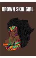 Brown Skin Girl