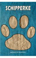 Schipperke Notizbuch für Hundehalter: Hunderasse Schipperke. Ideal als Geschenk für Hundebesitzer - 6x9 Zoll (ca. Din. A5) - 100 Seiten - gepunktete Linien