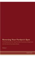 Reversing Your Fordyce's Spot