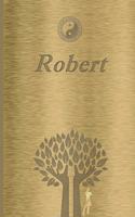 Robert: Personalized Name Journal/Notebook for Men - Masculine Metal-look Cover with Lined Writing Pages