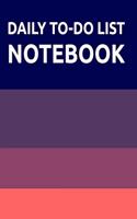 Daily To-Do List Notebook