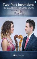 Two-Part Inventions by J.S. Bach for Cello Duet - Arranged by Mr. & Mrs. Cello - Book with Access to Online Audio Demos