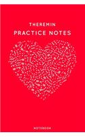 Theremin Practice Notes: Red Heart Shaped Musical Notes Dancing Notebook for Serious Dance Lovers - 6"x9" 100 Pages Journal(459 Instrument Book)