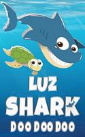 Luz Shark Doo Doo Doo