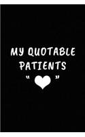 My Quotable Patients