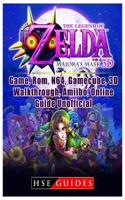 The Legend of Zelda Majoras Mask 3D, Game, Rom, N64, Gamecube, 3D, Walkthrough, Amiibo, Online Guide Unofficial