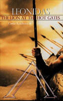 Leonidas, the Lion at the Hot Gates