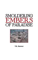 Smoldering Embers of Paradise