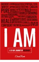 I Am