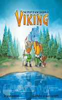 Story of How I Became a Viking