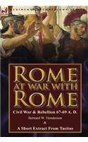 Rome at War with Rome: Civil War & Rebellion 67-69 A. D. by Bernard W. Henderson & a Short Extract from Tacitus(English)