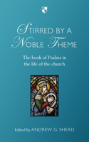 Stirred by a Noble Theme