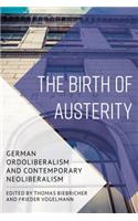 The Birth of Austerity