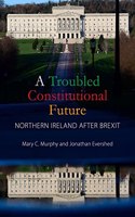Troubled Constitutional Future