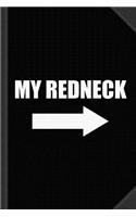 My Redneck Journal Notebook: Blank Lined Ruled for Writing 6x9 120 Pages