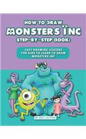 How to Draw Monsters Inc Step-By-Step Book