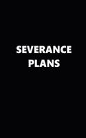 2019 Weekly Planner Severance Plans Black White 134 Pages: 2019 Planners Calendars Organizers Datebooks Appointment Books Agendas