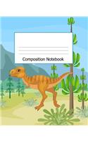 Composition Notebook: Wide Ruled Blank Lined Composition Book Journal (7.5 X 9.25in) 120 Pages Dinosaurs Prehistoric Landscape Cover for Kids