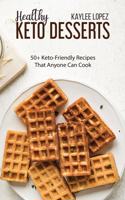 Healthy Keto Desserts