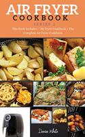 AIR FRYER COOKBOOK series2: This Book Includes: Air Fryer Cookbook + The Complete Air Fryer Cookbook