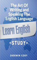 Art Of Writing and Speaking The English Language
