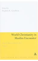 World Christianity in Muslim Encounter, Volume 2
