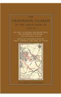 THE GRENADIER GUARDS IN THE GREAT WAR 1914-1918 Volume Two