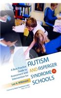 A Best Practice Guide to Assessment and Intervention for Autism and Asperger Syndrome in Schools