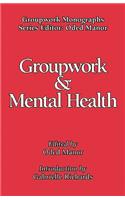 Groupwork and Mental Health