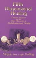 Fifth Dimensional Healing