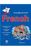 So You Really Want to Learn French Book 1
