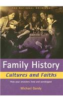 Family History Cultures and Faiths