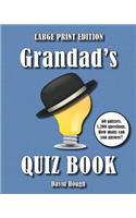 Grandad's Quiz Book (LARGE PRINT EDITION)
