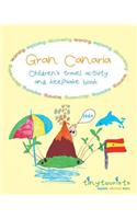 Gran Canaria! Children's Travel Activity and Keepsake Book