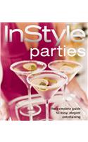 In Style Parties: The Complete Guide to Easy, Elegant Entertainment