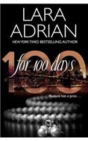 For 100 Days: A 100 Series Novel