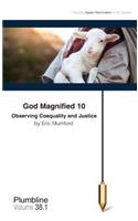 God Magnified 10