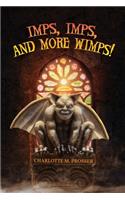 Imps, Imps, and More Whimps!
