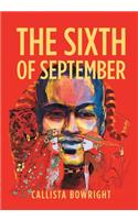 The Sixth of September