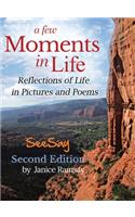 Few Moments in Life