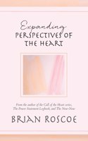 Expanding Perspectives of the Heart