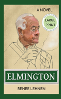 Elmington - Large Print Edition